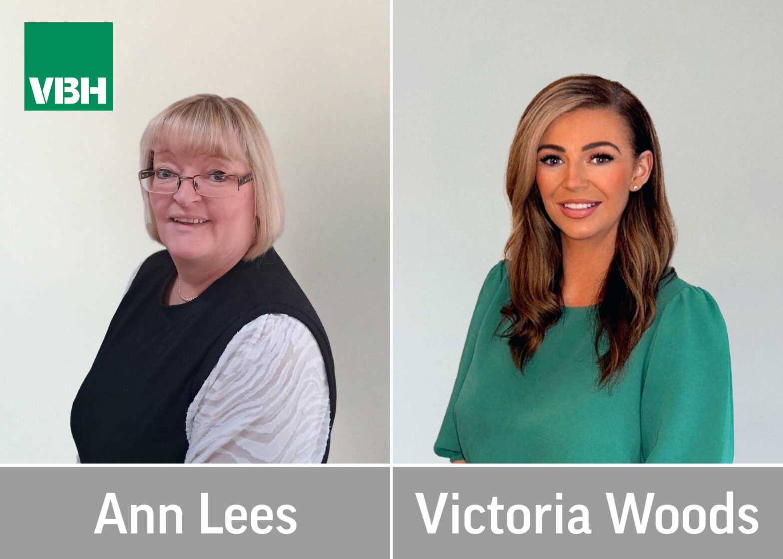 Ann Lees and Victoria Wood from VBH